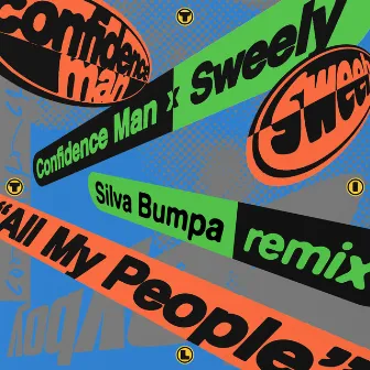 All My People (Silva Bumpa Remix) by Silva Bumpa