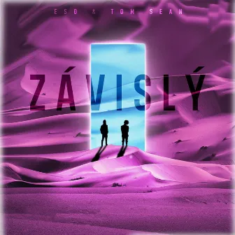 Závislý by ESO