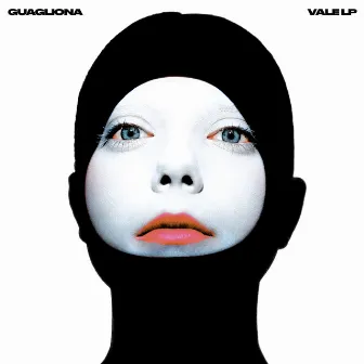 GUAGLIONA by Vale LP