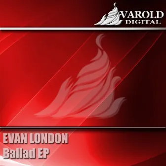 Ballad by Evan London