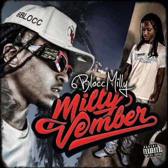 MIllyVember by 6BlockkMilly