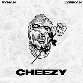 Cheezy by Lyrikan