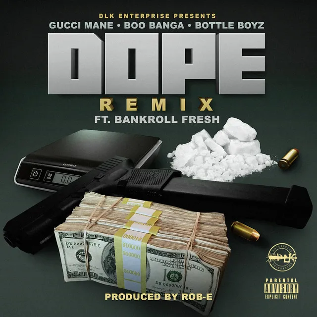 Dope (Remix) [feat. Bankroll Fresh]