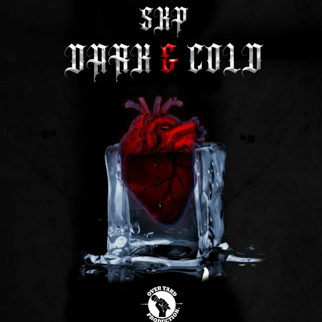 Dark and Cold