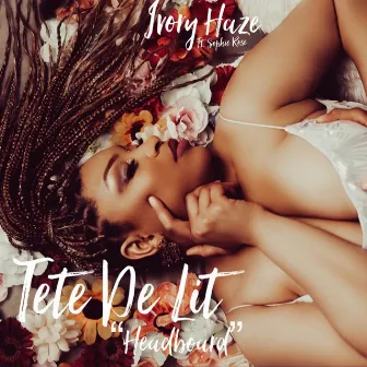 Tete de Lit by Ivory Haze