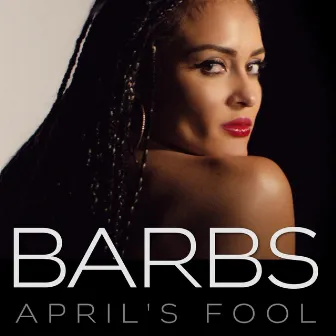 April's Fool by Barbs