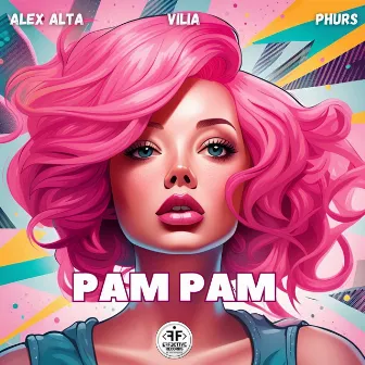 Pam Pam by Alex Alta