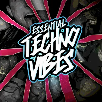 Essential Techno Vibes 2017 by Unknown Artist