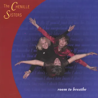 Room To Breathe by The Chenille Sisters