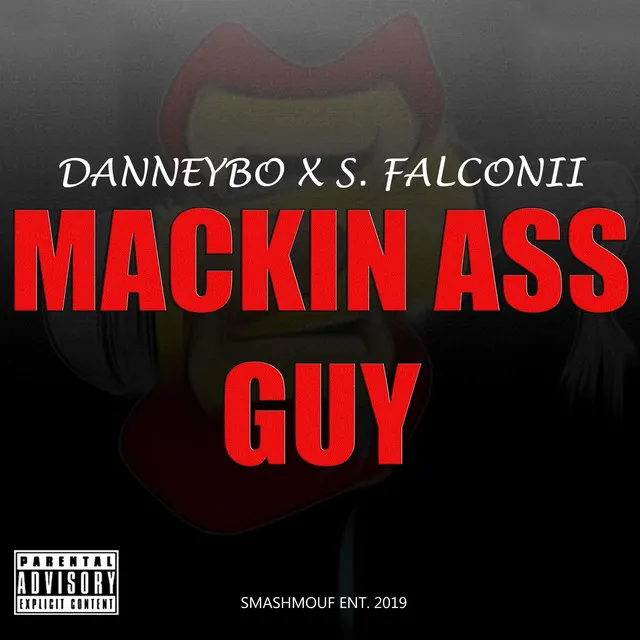 Mackin' Ass Guy