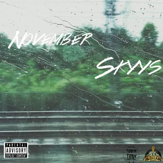 November Skyys by Trayn B.I.M