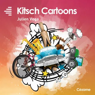 Kitsch Cartoons (Music for Movies) by Julien Vega