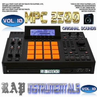 Mpc 2500 Rap Instrumentals, Vol. 10 by Beats