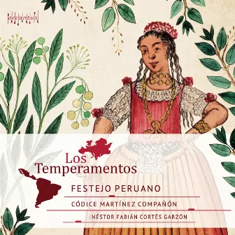 Festejo Peruano - Codice Martínez Compañón by Los Temperamentos