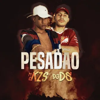 Pesadão by DJ DS