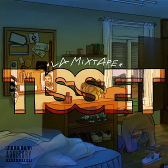 Tisset la Mixtape by Tisset