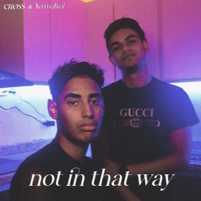 Not in That Way - Cover