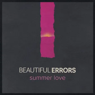 Summer Love by Beautiful Errors