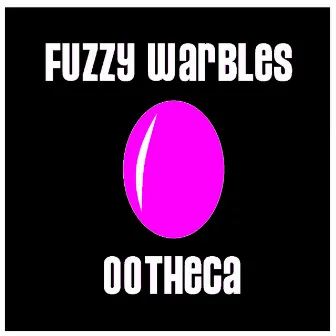 Ootheca by Fuzzy Warbles