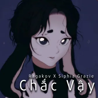 Chắc vậy by Ragakov