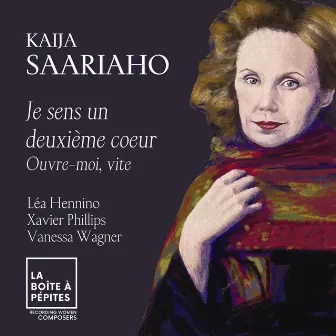 Kaija Saariaho: Je sens un deuxième cœur: II. Ouvre-moi, vite by Léa Hennino