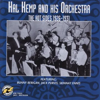 The Hot Sides: 1926-1931 by Hal Kemp And His Orchestra