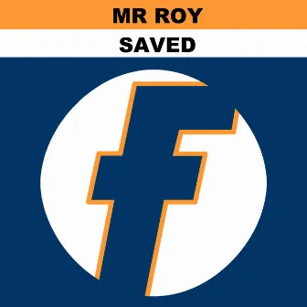 Saved - EP by Mr Roy