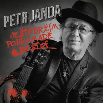 Ještě Držím Pohromadě (Best Of) by Petr Janda