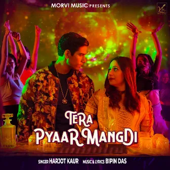 Tera Pyaar Mangdi by Harjot Kaur