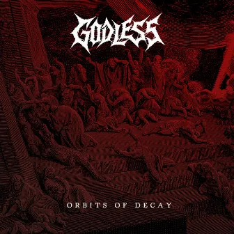 Orbits of Decay by Godless