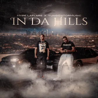 In da Hills by Yung Gator