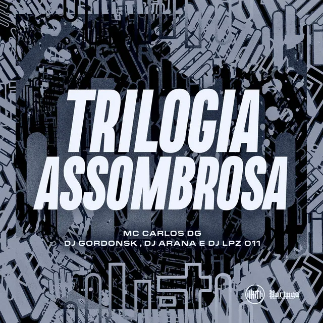 TRILOGIA ASSOMBROSA