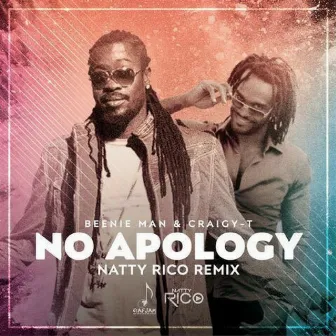 No Apology (Natty Rico Remix) by Craigy T