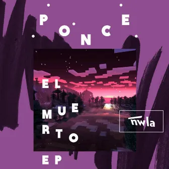 El Muerto EP by Pønce