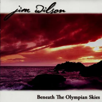 Beneath the Olympian Skies by Jim Wilson