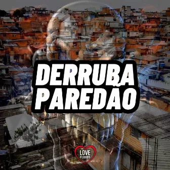 Derruba Paredão by DJ LEO DA PANCADA