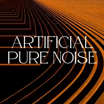 Artificial Pure Noise by Sleep Sounds with White Noise