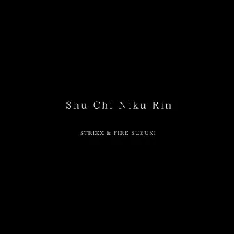 Shu Chi Niku Rin by Strixx