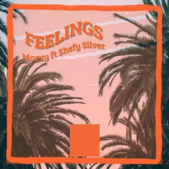 Feelings by MARVY