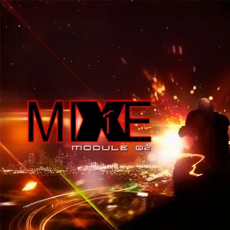 Module 02 by MiXE1