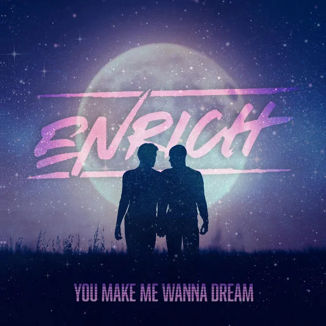 You Make Me Wanna Dream - Eros White Remix