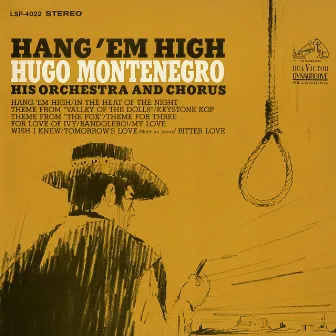 Hang 'Em High by Hugo Montenegro & His Orchestra and Chorus