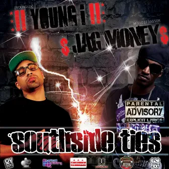 Southside Ties by Jag Money