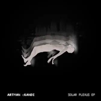 Solar Plexus EP by Artman Ckandi