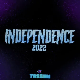 Independence 2022 by Tass3n