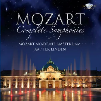 Mozart: Complete Symphonies by Jaap Ter Linden