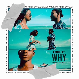 Why by Ambi Jay