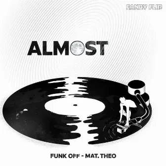 Almost by Funk Off (AR)