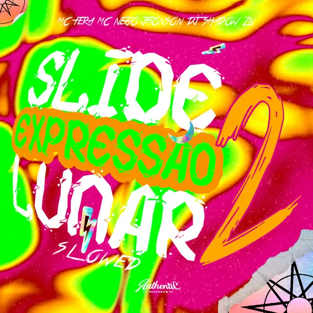 Slide Expressão Lunar 2 - Slowed