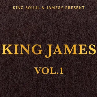 King James, Vol. 1 by King Souul